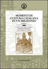 Momenti di cultura catalana in un millennio. Atti del 7° Convegno dell'AISC (Napoli, 22-24 maggio 2000) edito da Liguori