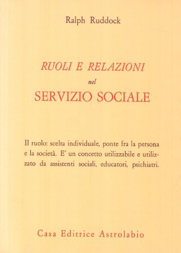 Ruoli e relazioni nel servizio sociale di Ralph Ruddock edito da Astrolabio Ubaldini