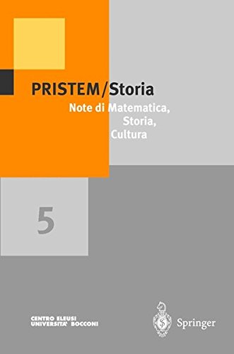 Pristem storia. Note di matematica, storia, cultura vol.5 edito da Springer Verlag