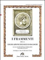 I frammenti della legislatura di Zaleuco da Locri di Salvatore Futia edito da FPE-Franco Pancallo Editore