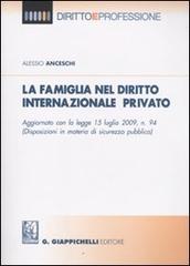 La famiglia nel diritto internazionale privato di Alessio Anceschi edito da Giappichelli