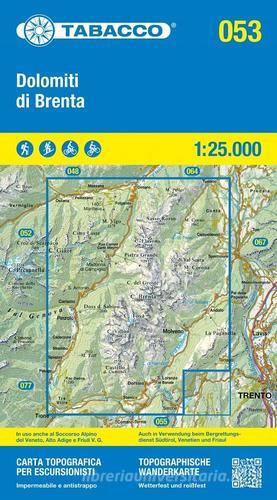 Dolomiti di Brenta. Carta topografica in scala 1:25.000, antistrappo, impermeabile, fotodegradabile. Ediz. italiana, francese, inglese e tedesca edito da Tabacco