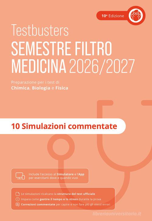 Testbusters. Simulazioni commentate. Semestre filtro 2026/2027 edito da Testbusters