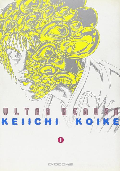 Ultraheaven vol.1 di Keiichi Koike edito da GP Manga