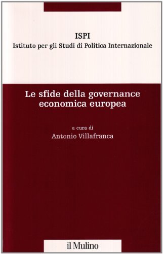 Le sfide della governance economica europea edito da Il Mulino