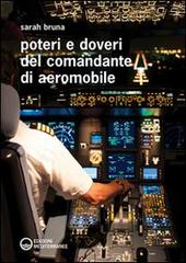 Poteri e doveri del comandante di aeromobile di Sarah Bruna edito da Edizioni Mediterranee
