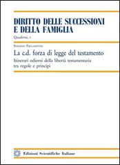 La C.D. forza della legge del testamento di Stefano Pagliantini edito da Edizioni Scientifiche Italiane