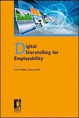 Digital storytelling for employability edito da Firenze University Press