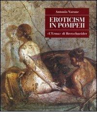Erotik in Pompeji di Antonio Varone edito da L'Erma di Bretschneider