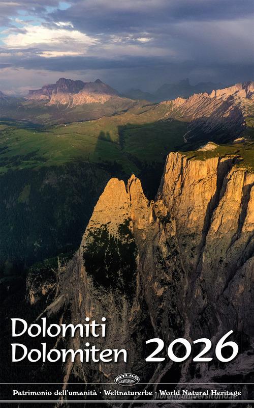 Dolomiti. Calendario-Dolomiten. Kalender 2026 edito da Atlas Edizioni