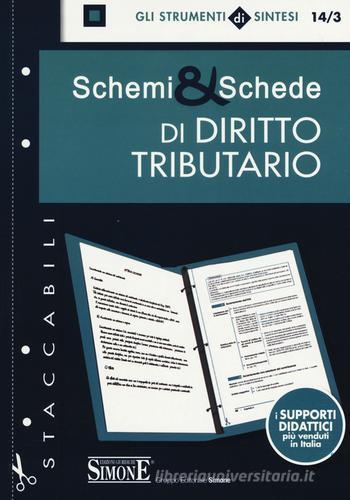 Schemi & schede di diritto tributario edito da Edizioni Giuridiche Simone