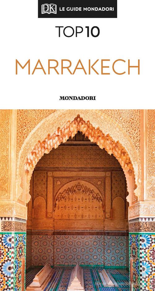Marrakech. Con Carta geografica ripiegata di Andrew Humphreys edito da Mondadori Electa