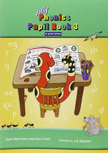 Jolly phonics. Pupil book. In print letters. Per la Scuola elementare vol.3 di Sue Lloyd, Sara Wernham edito da Jolly Learning Ltd