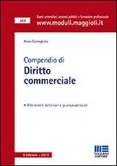 Compendio di diritto commerciale di Anna Costagliola edito da Maggioli Editore