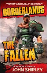 Il caduto. Borderlands di John Shirley edito da Multiplayer Edizioni