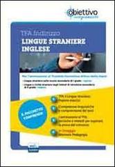 TFA Lingue straniere. Inglese. Pacchetto promozionale per la preparazione ai test di acceso. Con software di simulazione edito da Edises