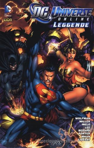 DC Universe online: leggende vol.2 di Marv Wolfman, Tony Bedard edito da Lion