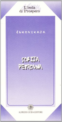 Sof'ja Petrovna di Lidija Cukovskaja edito da Guida