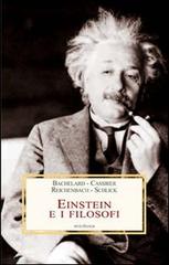 Einstein e i filosofi edito da Medusa Edizioni