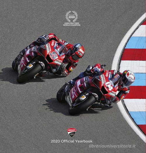 Ducati corse. Official year book 2020. Ediz. illustrata edito da Artioli