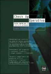 Check Up operativo. Guida pratica per il controllo aziendale di Paolo Chinetti edito da FAG