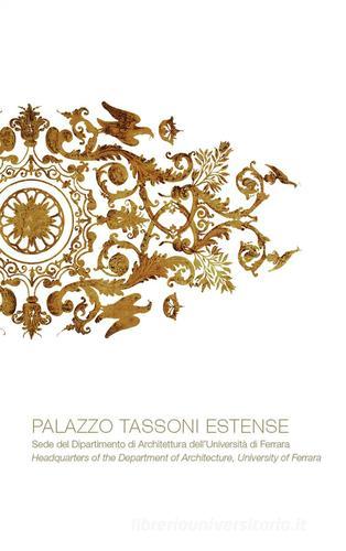 Palazzo Tassoni Estense edito da Acocella Alfonso