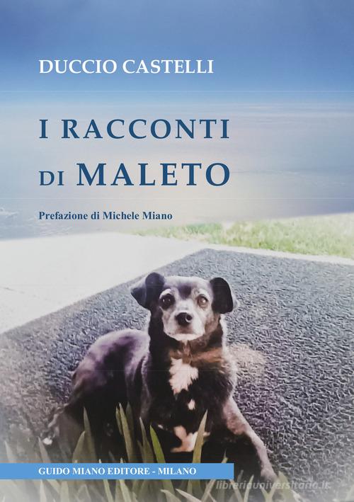 Libro I racconti di Maleto di Duccio Castelli di Guido Miano Editore