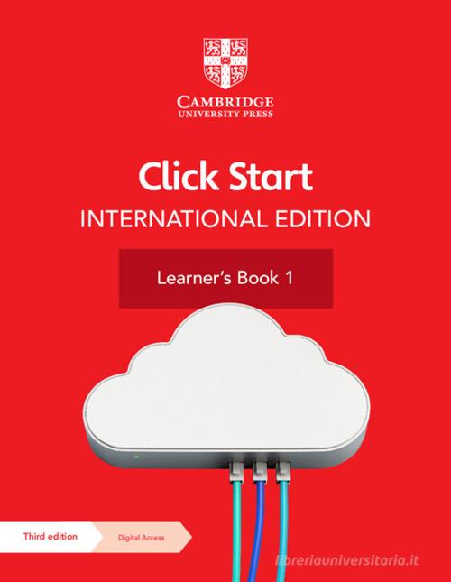 Click start. International edition. Learner's book. Per la Scuola elementare. Con Contenuto digitale per accesso on line vol.1 edito da Cambridge