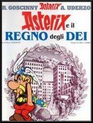 Asterix e il regno degli dei di René Goscinny, Albert Uderzo edito da Mondadori