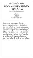 Favola di Polifemo e Galatea di Luís de Góngora edito da Einaudi