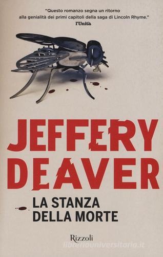 La stanza della morte di Jeffery Deaver edito da Rizzoli