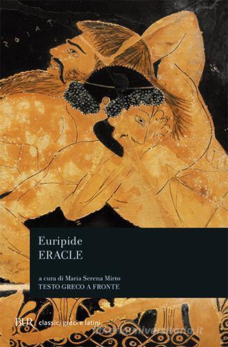 Eracle di Euripide edito da Rizzoli
