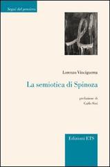 La semiotica di Spinoza di Lorenzo Vinciguerra edito da Edizioni ETS