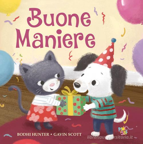 Buone maniere. Ediz. a colori di Bodhi Hunter edito da Pane e Sale