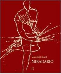Miradiario di Massimo Biagi edito da Gli Ori