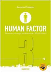 Human factor. Per gli Ist. tecnici aeronautici vol.3 di Antonio Chialastri edito da IBN