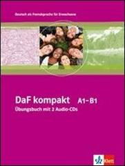 Daf kompakt. Livelli A1-B1. Ubungsbuch. Per le Scuole superiori. Con 2 CD Audio edito da Klett