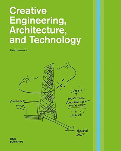 Creative engineering. Construction and design manual di Ralph Hammann edito da Dom Publishers