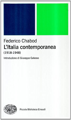 L' Italia contemporanea (1918-1948) di Federico Chabod edito da Einaudi