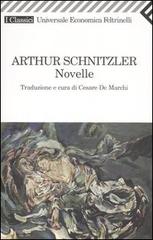 Novelle di Arthur Schnitzler edito da Feltrinelli