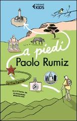 A piedi di Paolo Rumiz edito da Feltrinelli