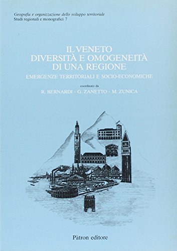 Il Veneto: diversità e omogeneità di una regione edito da Pàtron