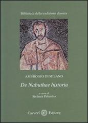 Ambrogio di Milano de Nabuthae historia edito da Cacucci