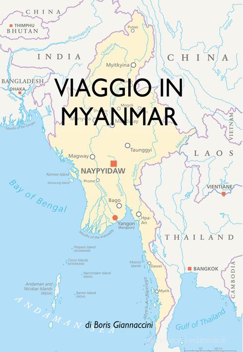Viaggio in Myanmar di Boris Giannaccini edito da Pezzini
