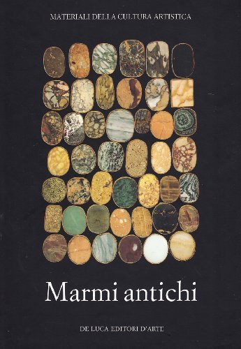 Marmi antichi edito da De Luca Editori d'Arte