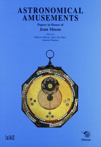Astronomical Amusements. Papers in Honour of Jean Meeus edito da Mimesis