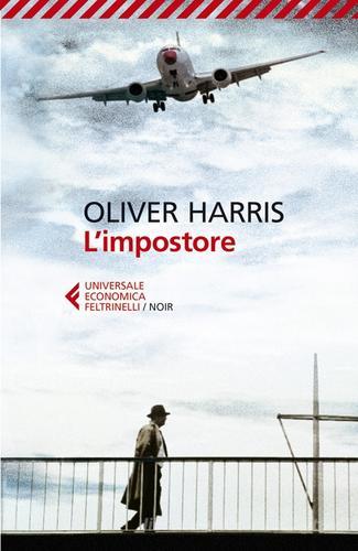 L' impostore di Oliver Harris edito da Feltrinelli