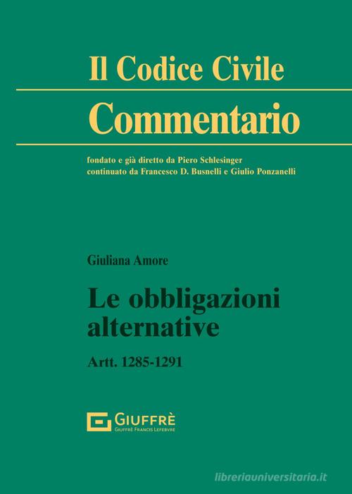 Le obbligazioni alternative di Giuliana Amore edito da Giuffrè