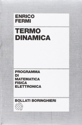 Termodinamica di Enrico Fermi edito da Bollati Boringhieri