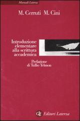 Introduzione elementare alla scrittura accademica di Massimo Cerruti, Monica Cini edito da Laterza